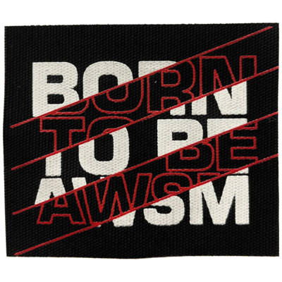 Нашивка BORN TO BE AWSN черный/белые,красные буквы 6,5*5,5см (0)